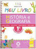 Projeto Meu Livro: História e Geografia - 1 série - 1 grau