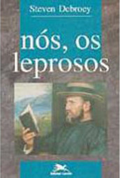 Nós, os Leprosos