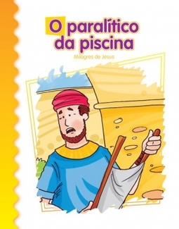 O paralítico da piscina: milagres de Jesus