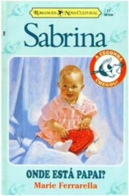 Onde está papai? (Sabrina A Cegonha Chegou! #17)