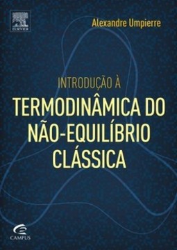 Introdução à termodinâmica do não-equilíbrio clássica