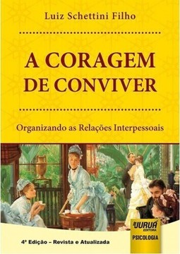 Coragem de Conviver, A