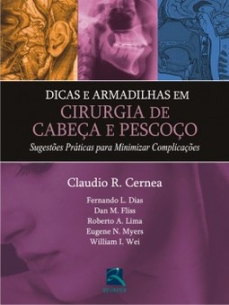 Dicas e armadilhas em cirurgia de cabeça e pescoço: sugestões práticas para minimizar complicações
