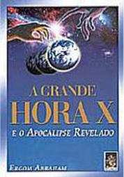 A Grande Hora X e o Apocalipse Revelado