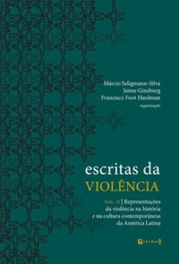 Escritas da violência vol 2