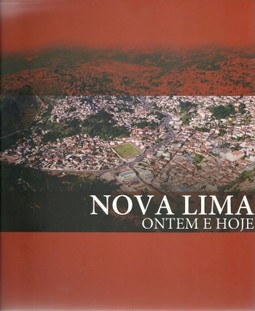 Nova Lima: Ontem e hoje