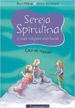 Sereia Spirulina e suas Mágicas Aventuras: Caça ao Tesouro