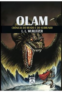 Olam - Crônicas do Mundo e do Submundo