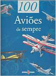 100 Aviões de Sempre - Importado