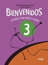 Bienvenidos 3: español para niños y niñas