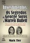 Investimentos: os Segredos de George Soros e Warren Buffett