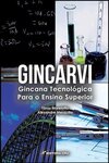 Gincarvi: gincana tecnológica para o ensino superior