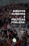 Direitos humanos e políticas públicas: desafios do século XXI
