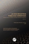 Lei dos registros públicos comentada: tratado teórico e prático de direito notarial e registral