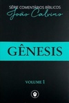 Comentário de Gênesis Vol.1 (João Calvino) (Série Comentários Bíblicos)