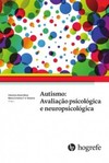 Autismo: avaliação psicológica e neuropsicológica