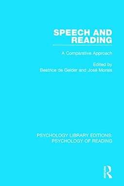 Speech and Reading: A Comparative Approach