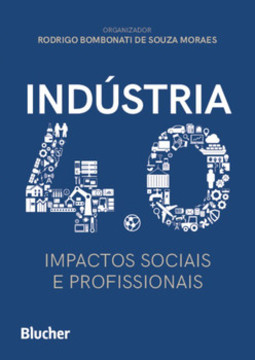 Indústria 4.0: impactos sociais e profissionais