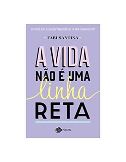 A vida não é uma linha reta