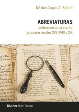 Abreviaturas: performances da escrita glossário séculos XVI, VXIII e XIX