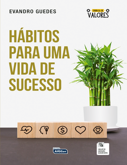 Hábitos para uma vida de sucesso