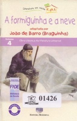 A formiguinha e a neve (Coleção Literatura em Minha Casa #4)