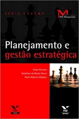Planejamento e gestão estratégica