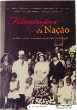 Filantropos da nação: sociedade, saúde e assistência no Brasil e em Portugal