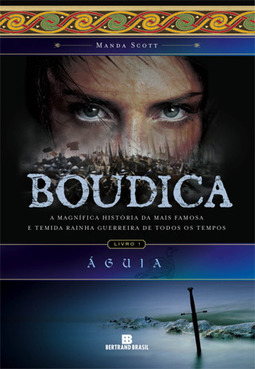 Boudica - Águia - Vol 1