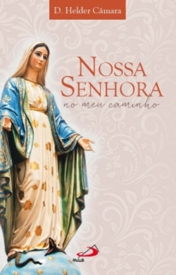 Nossa senhora no meu caminho