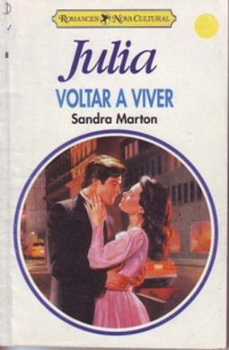 Voltar a Viver (The Second Mrs. Adams) (Julia #930)