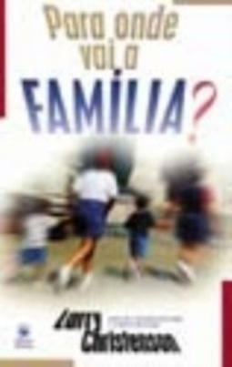 PARA ONDE VAI A FAMÍLIA?