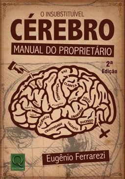 O INSUBSTITUIVEL CEREBRO