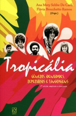 Tropicália: gêneros, identidades, repertórios e linguagens
