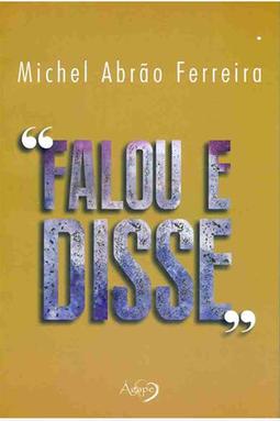 Falou e Disse