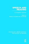 Speech and Reading: A Comparative Approach