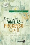 Direito das famílias e processo civil: interação, técnicas e procedimentos sob o enfoque do novo CPC