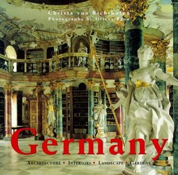 Germany: Architecture, Interiors, Landscape, Gardens