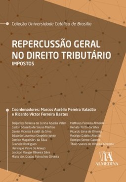 Repercussão geral no direito tributário: impostos
