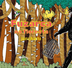 Fuzarca na floresta