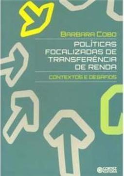 Políticas Focalizadas de Transferência de Renda