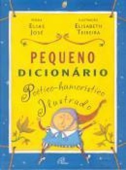 PEQUENO DICIONARIO POETICO-HUMORISTICO