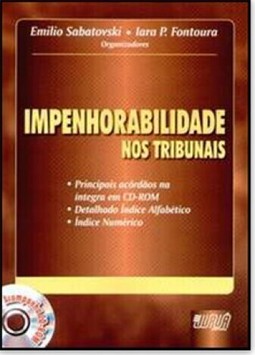 IMPENHORABILIDADE NOS TRIBUNAIS