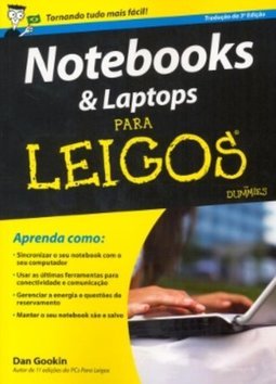 NOTEBOOKS E LAPTOPS PARA LEIGOS