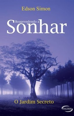 REAPRENDENDO A SONHAR
