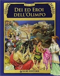 Dei ed eroi dell'Olimpo (Miti oro)