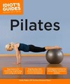 Pilates: Easy Lessons for Stretching, Lengthening, and Toning Your Body
