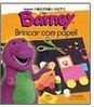 Barney: Brincar com Papel!
