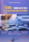 Kylix: Delphi para Linux com Interbase e Firebird