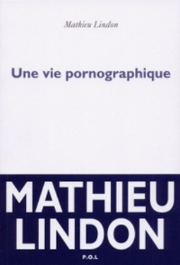 Une vie pornographique